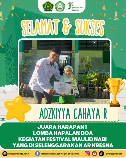 Selamat Kepada Ananda Adzkiyya Cahaya R, meraih Juara Harapan 1Lomba Hapalan DoaPada Kegiatan Fe